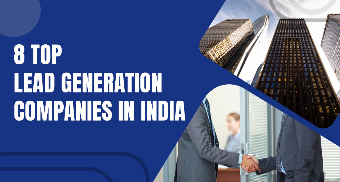 Top Lead Generation Company in India