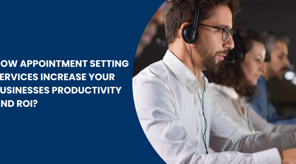 Appointment Setting Services Increase Your Business