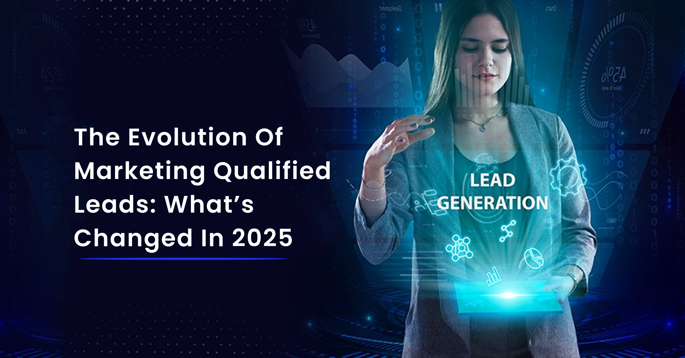 The Evolution of Marketing Qualified Leads Banner