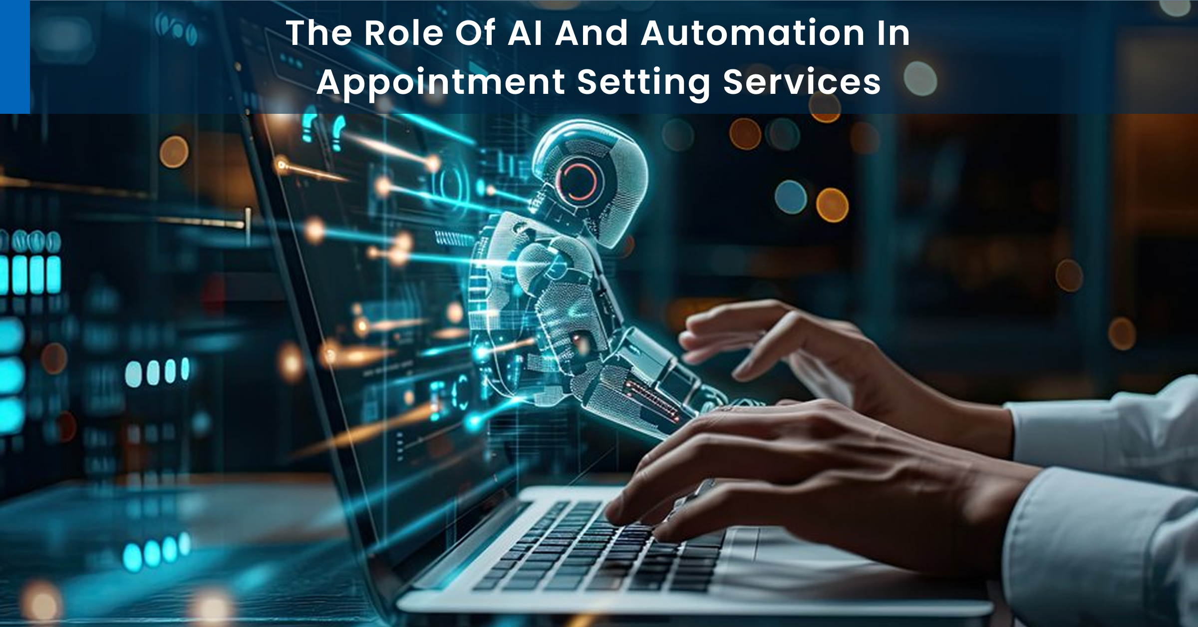 The Role of AI and Automation in Appointment Setting Services Banner