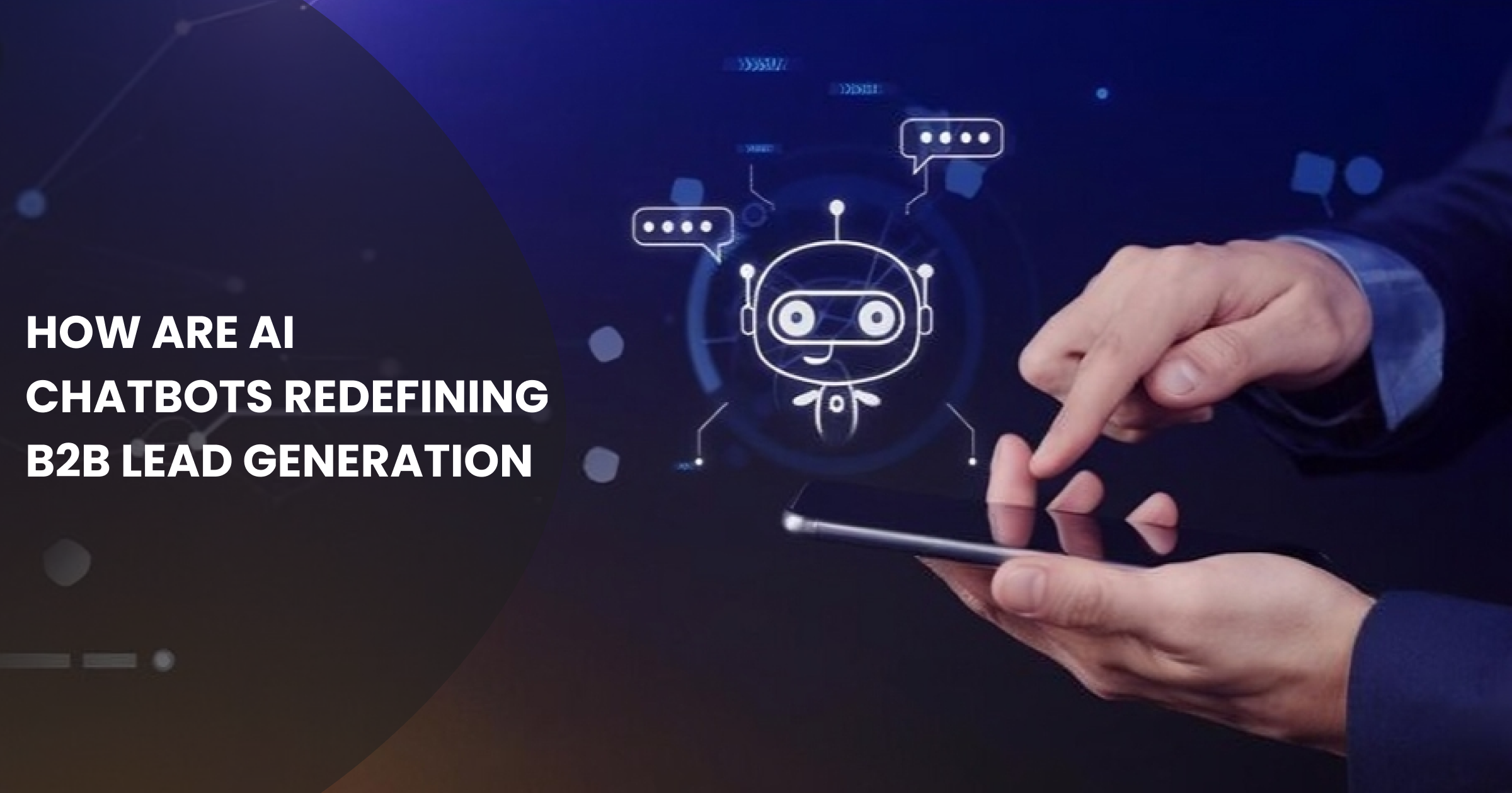 How Are AI Chatbots Redefining B2B Lead Generation Blog Banner