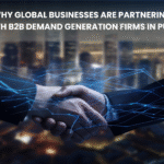 Why Global Businesses Are Partnering with B2B Demand Generation Firms in Pune Blog Banner