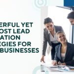 6 Powerful Yet Low Cost Lead Generation Strategies for Small Businesses Blog Banner
