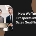 How We Turn Cold Prospects into Warm Sales Qualified Leads Blog Banner